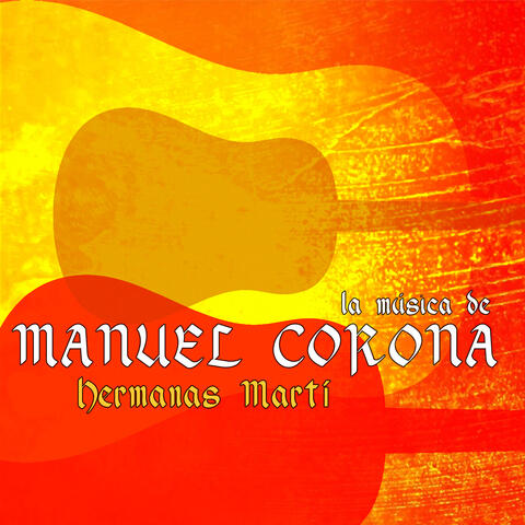 La música de Manuel Corona (Remasterizado)