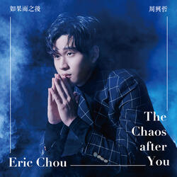 The Chaos After You