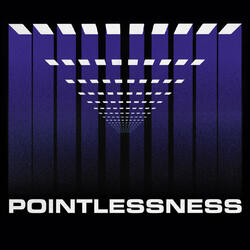 Pointlessness