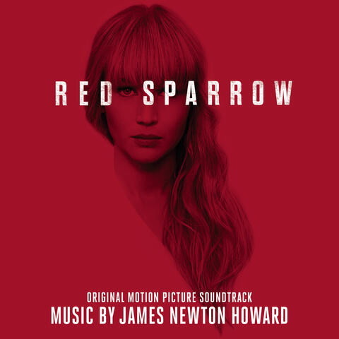 Red Sparrow (Original Motion Picture Soundtrack)