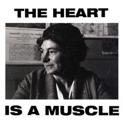The Heart Is a Muscle