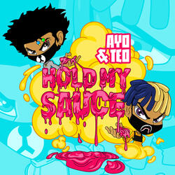 Hold My Sauce