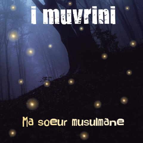 Ma soeur musulmane