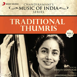 Thumri Pilu: Deepchandi Taal, 14 Beats, 'Kya Mukh Le Ghar Jaun'