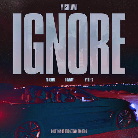 Ignore