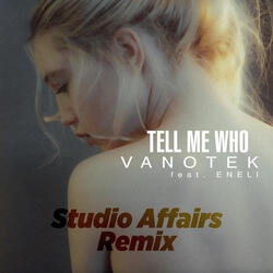 Tell Me Who