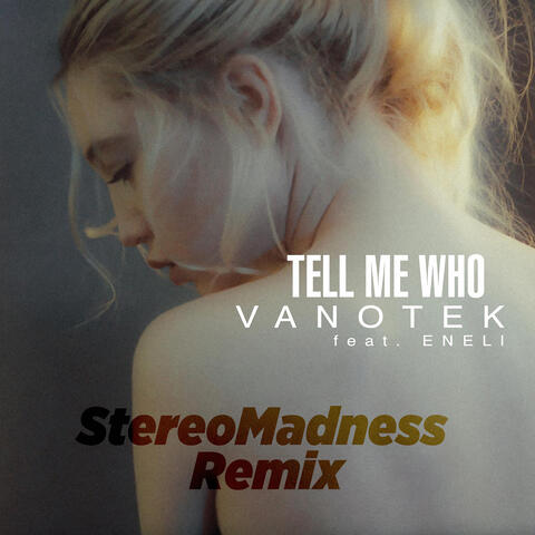 Tell Me Who
