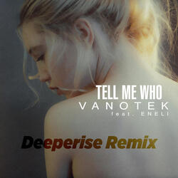 Tell Me Who
