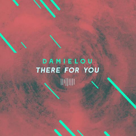There for You