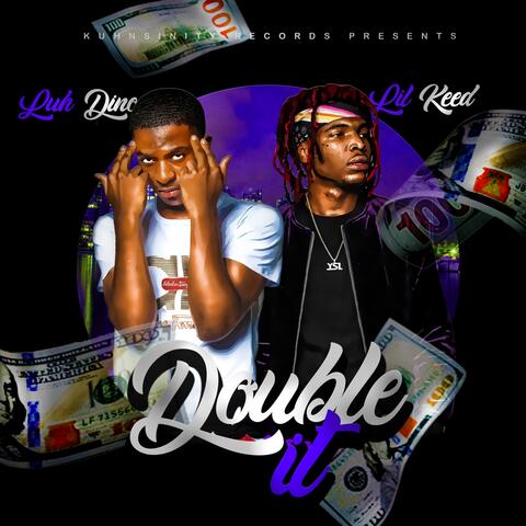 Luh Dino & Lil Keed