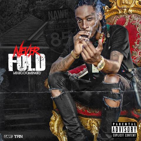 Never Fold