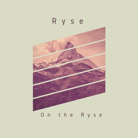 On the Ryse