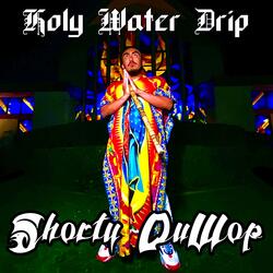 Holy Water Drip