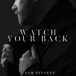 Watch Your Back