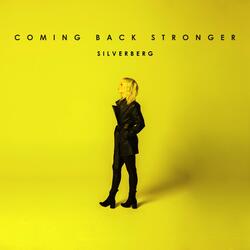 Coming Back Stronger
