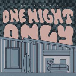One Night Only