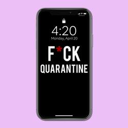 fuck quarantine
