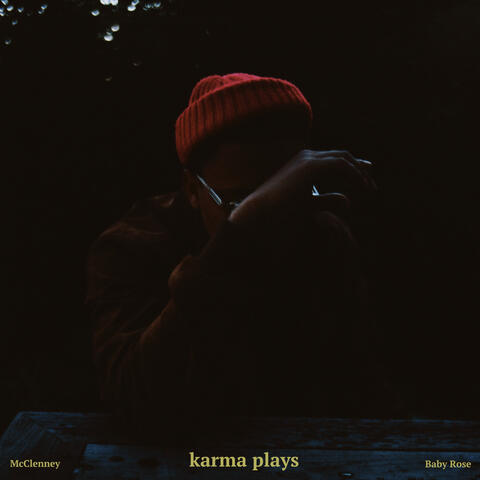 Karma Plays (feat. Baby Rose)