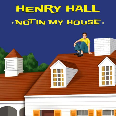 Not in My House