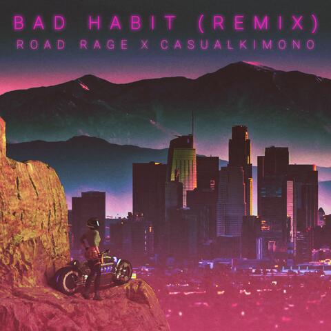 Bad Habit (Remix)