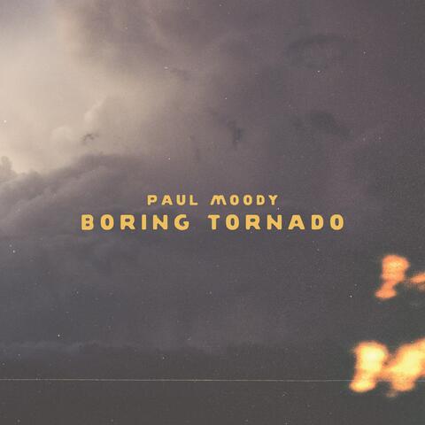 Boring Tornado