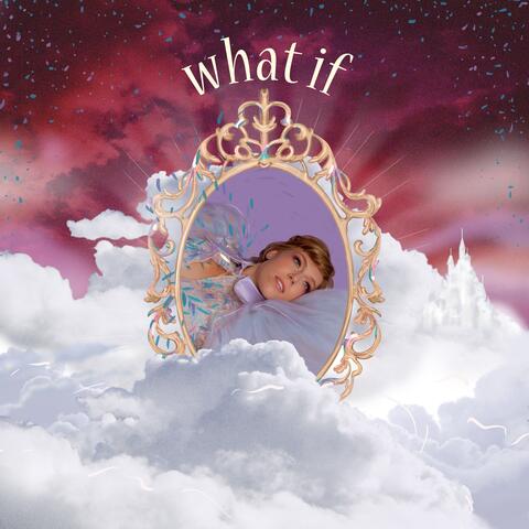 what if