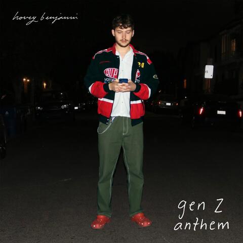 Gen Z Anthem