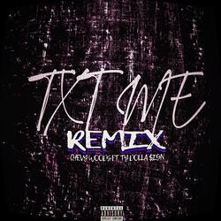 TXT ME (Remix)