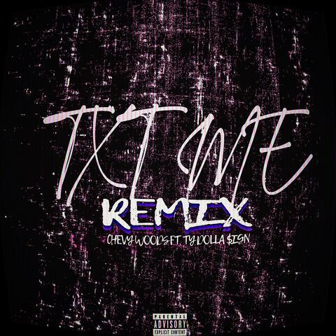 TXT ME (Remix)