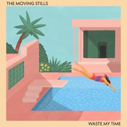 Waste My Time