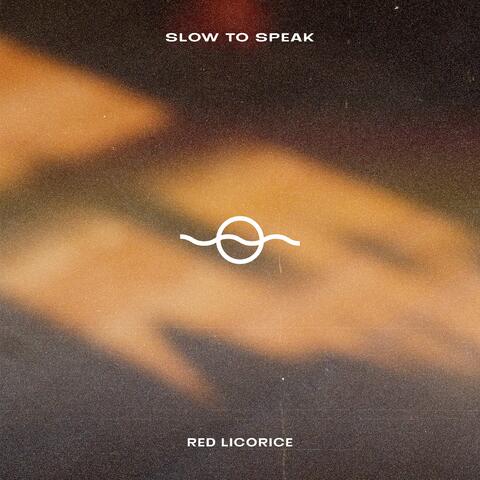 Slow To Speak