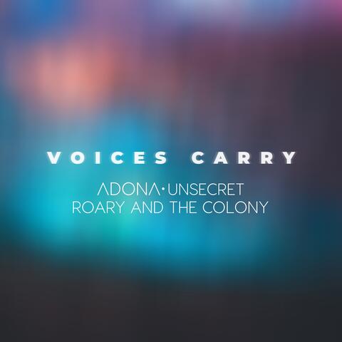 Voices Carry