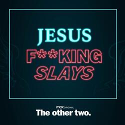 Jesus Fucking Slays