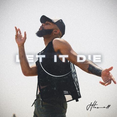 Let It Die