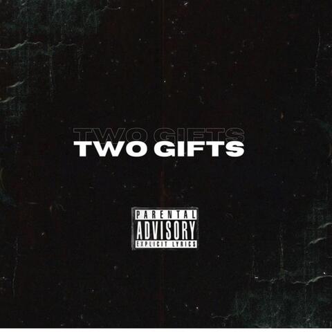 Two Gifts