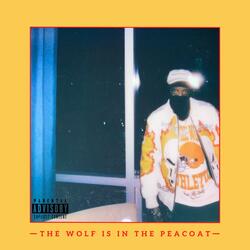 The Wolf Is In The Peacoat