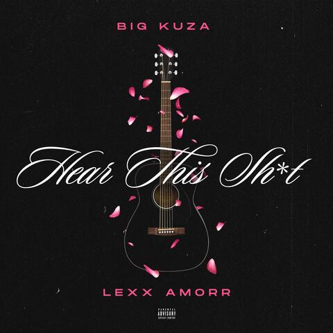 Big Kuza & Lexx Amorr