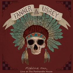 Medicine Man (Live at The Panhandle House)