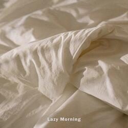 Lazy Morning