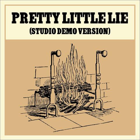 Pretty Little Lie (Studio Demo)