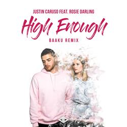 High Enough (Baaku Remix)