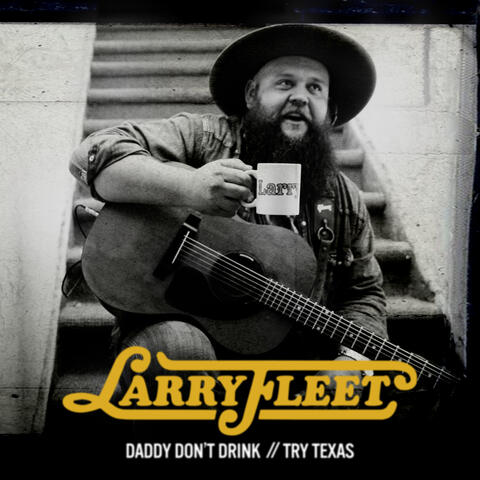 Daddy Don't Drink // Try Texas