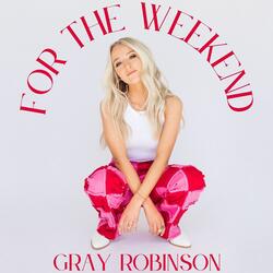 For the Weekend