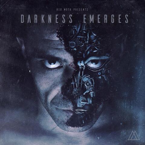 Darkness Emerges
