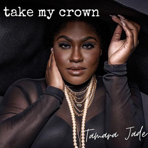 Take My Crown