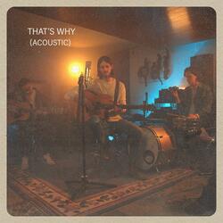 That's Why (Acoustic Version)