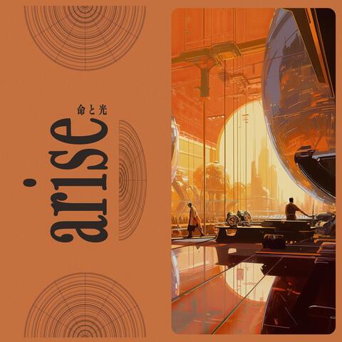 arise
