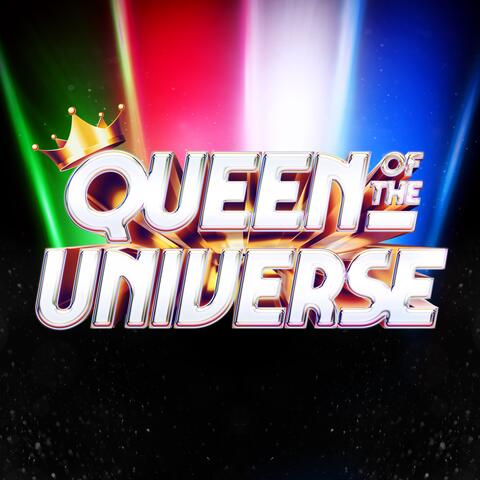 Queen of the Universe (Season 2 Cast Version)