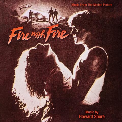 Fire With Fire (Music from the Motion Picture)