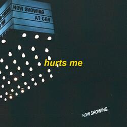 hurts me - sped up